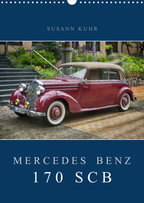 Mercedes Benz 170 SCB (Wandkalender 2023 DIN A3 hoch) von Kuhr,  Susann