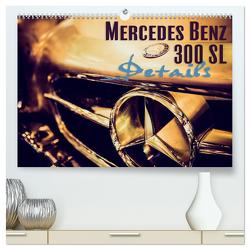Mercedes Benz 300 SL – Details (hochwertiger Premium Wandkalender 2024 DIN A2 quer), Kunstdruck in Hochglanz von Hinrichs,  Johann