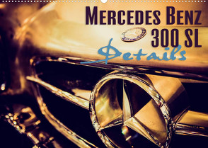 Mercedes Benz 300 SL – Details (Wandkalender 2022 DIN A2 quer) von Hinrichs,  Johann