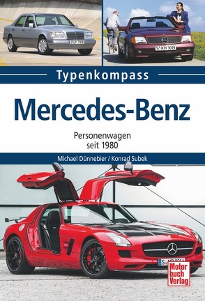 Mercedes-Benz von Dünnebier,  Michael, Subek,  Konrad