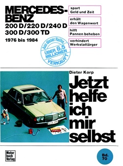 Mercedes-Benz Diesel (76-84) von Korp,  Dieter
