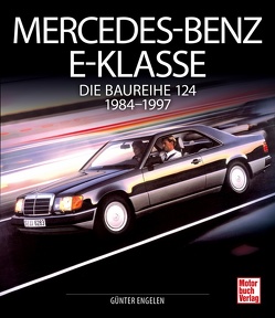 Mercedes-Benz E-Klasse von Engelen,  Günter