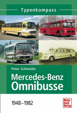 Mercedes-Benz Omnibusse von Schneider,  Peter