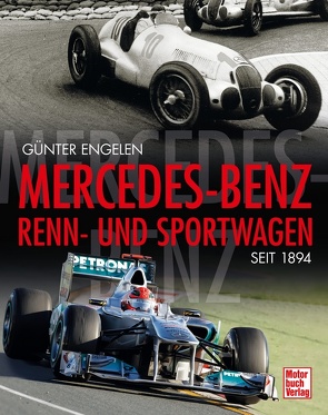 Mercedes-Benz Renn-und Sportwagen seit 1894 von Engelen,  Günter