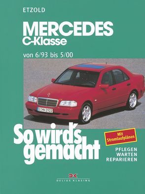 Mercedes C-Klasse W 202 von 6/93 bis 5/00 von Etzold,  Rüdiger