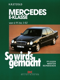 Mercedes E-Klasse W 210 6/95 bis 3/02 von Etzold,  Rüdiger