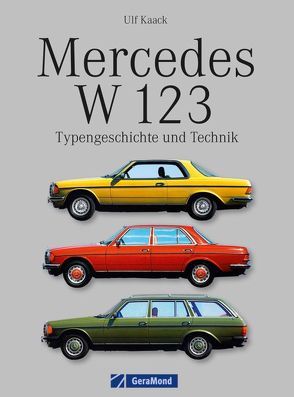 Mercedes W 123 von Kaack,  Ulf