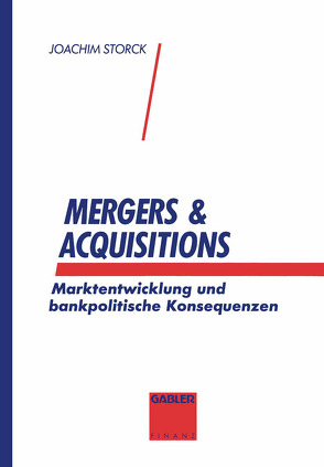 Mergers & Acquisitions von Storck,  Joachim