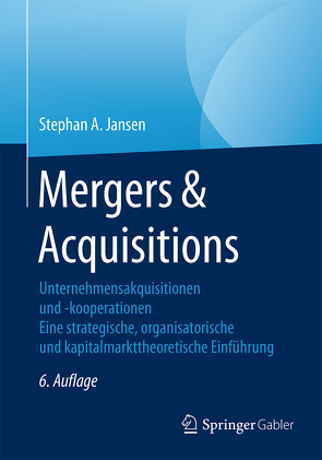 Mergers & Acquisitions von Jansen,  Stephan A.