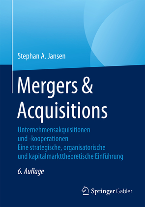 Mergers & Acquisitions von Jansen,  Stephan A.