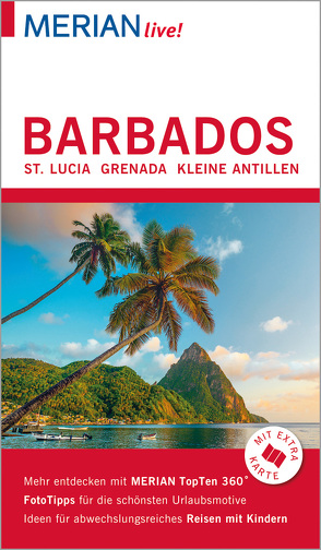 MERIAN live! Reiseführer Barbados St. Lucia Grenada von Möginger,  Robert