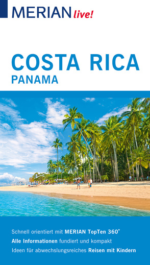 MERIAN live! Reiseführer Costa Rica Panama von Egelkraut,  Otrun
