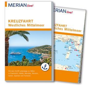 MERIAN live! Reiseführer Kreuzfahrt westliches Mittelmeer von Wolandt,  Holger