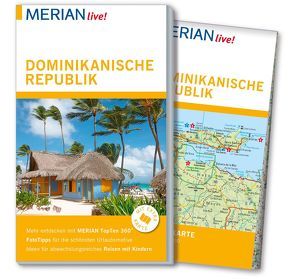 MERIAN live! Reiseführer Dominikanische Republik von Dillmann,  Hans-Ulrich