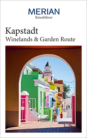 MERIAN Reiseführer Kapstadt mit Winelands & Garden Route von Vartan,  Sandra