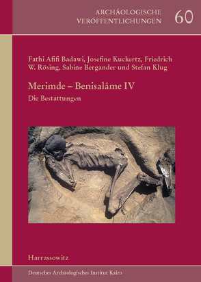 Merimde - Benisalâme IV von Badawi,  Fathi Afifi, Bergander,  Sabine, Klug,  Stefan, Kuckertz,  Josefine, Rösing,  Friedrich W.