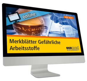 Merkblätter Gefährliche Arbeitsstoffe online von Birett,  Karl, Kühn,  Robert