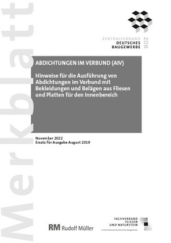 Merkblatt Abdichtungen im Verbund 2022-11 von Voos,  Rudolf