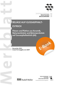 Merkblatt Beläge auf Gussasphaltestrich 2022-11 von Voos,  Rudolf
