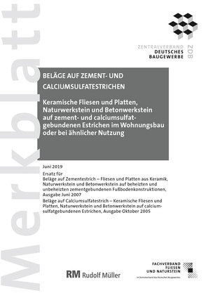 Merkblatt Beläge auf Zement- und Calciumsulfatestrichen: 2019-08 von Voos,  Rudolf