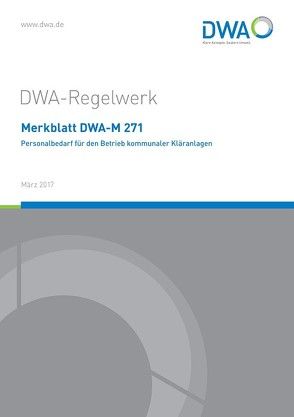 Merkblatt DWA-M 271 Personalbedarf für den Betrieb kommunaler Kläranlagen