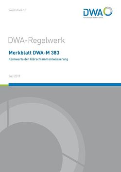 Merkblatt DWA-M 383 Kennwerte der Klärschlammentwässerung