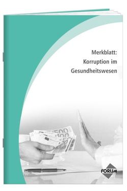 Merkblatt: Schutz vor Korruption im Gesundheitswesen