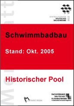 Merkblatt Schwimmbadbau von Fachverband Deutsches Fliesengewerbe im ZDB