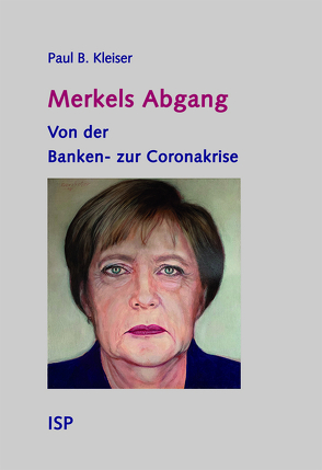 Merkels Abgang von Kleiser,  Paul B