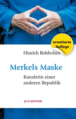 Merkels Maske von Rohbohm,  Hinrich