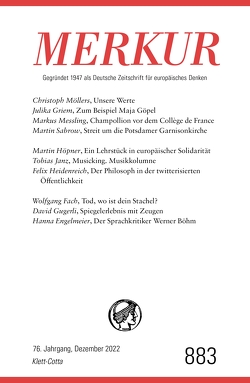 MERKUR Gegründet 1947 als Deutsche Zeitschrift für europäisches Denken – 12/2022 von Demand,  Christian, Knörer,  Ekkehard