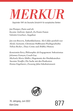 MERKUR Gegründet 1947 als Deutsche Zeitschrift für europäisches Denken – 6/2022 von Demand,  Christian, Knörer,  Ekkehard