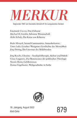 MERKUR Gegründet 1947 als Deutsche Zeitschrift für europäisches Denken – 8/2022 von Demand,  Christian, Knörer,  Ekkehard