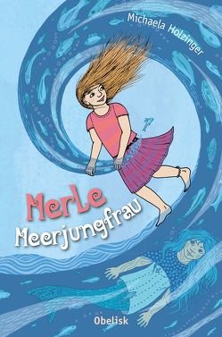 Merle Meerjungfrau von Holzinger,  Michaela, Pflüger,  Lena