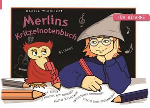 Merlins Kritzelnotenbuch von Windlicht,  Monika