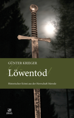 Merode-Trilogie 3 – Löwentod von Krieger,  Günter