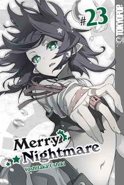 Merry Nightmare 23 von Kusano,  Kenichi, Ushiki,  Yoshitaka