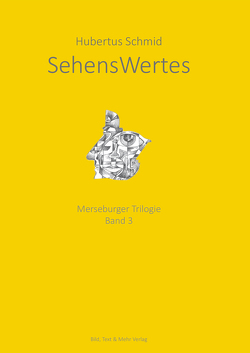 Merseburger Trilogie, Schuber mit drei Bänden von Hintz,  Dr. Johannes Andreas, Schmid,  Hubertus