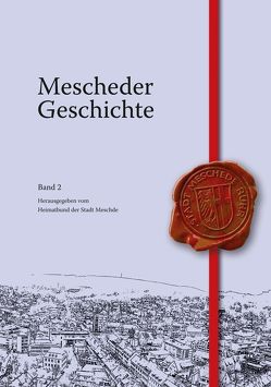 Mescheder Geschichte von Hennecke,  Rolf, Jung,  Ursula, Kaiser-Löffler,  Hanneli, Knepper-Babilon,  Ottilie