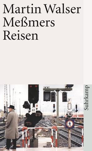 Meßmers Reisen von Walser,  Martin