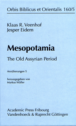 Mesopotamia von Eidem,  Jesper, Veenhof,  Klaas R., Wäfler,  Markus