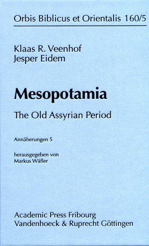 Mesopotamia von Eidem,  Jesper, Veenhof,  Klaas R., Wäfler,  Markus