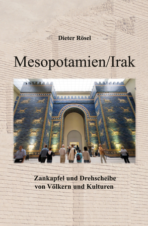 Mesopotamien/Irak von Rösel,  Dieter