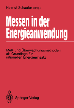 Messen in der Energieanwendung von Schaefer,  Helmut