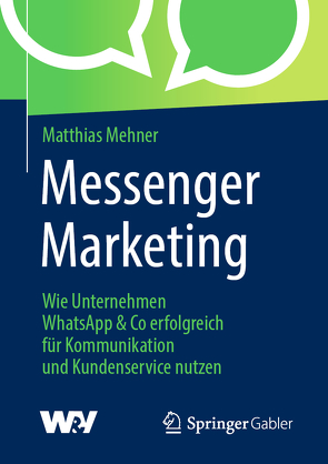 Messenger Marketing von Mehner,  Matthias