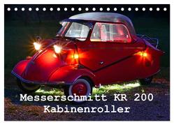 Messerschmitt KR 200 Kabinenroller (Tischkalender 2024 DIN A5 quer), CALVENDO Monatskalender von Laue,  Ingo