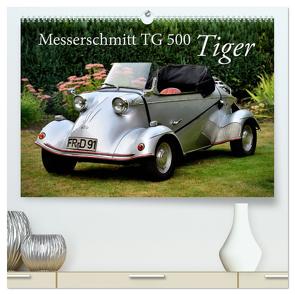 Messerschmitt TG 500 Tiger (hochwertiger Premium Wandkalender 2024 DIN A2 quer), Kunstdruck in Hochglanz von Laue,  Ingo
