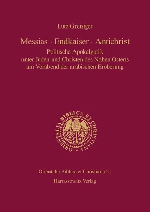 Messias – Endkaiser – Antichrist von Greisiger,  Lutz