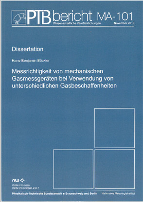 Messrichtigkeit von mechanischen Gasmessgeräten bei Verwendung von unterschiedlichen Gasbeschaffenheiten von Böckler,  Hans-Benjamin