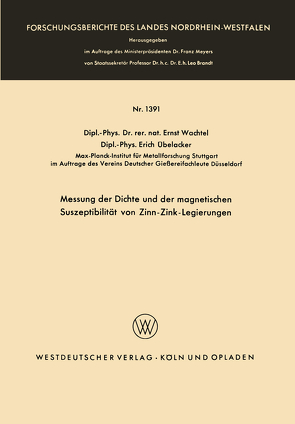 Messung der Dichte und der magnetischen Suszeptibilität von Zinn-Zink-Legierungen von Wachtel,  Ernst